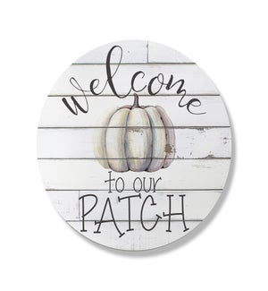 Welcome To Our Patch White Pumpkin Whitewash Circle